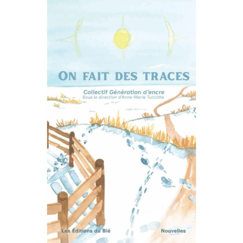 On fait des traces