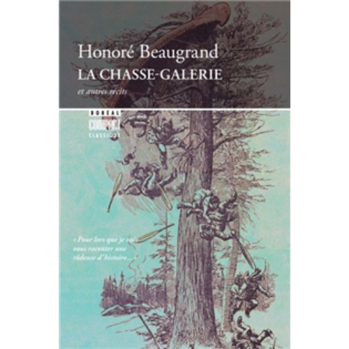 La Chasse-galerie : et autres récits