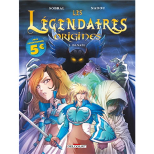 Les Légendaires Origines T.1 : Danaêl