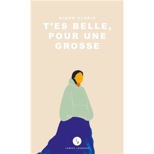 T'es belle, pour une grosse