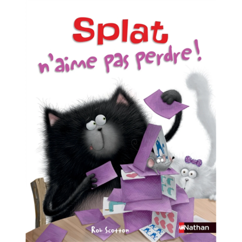 Splat le chat T.6 : Splat n'aime pas perdre !