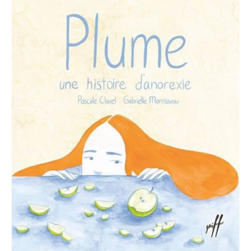Plume. Une histoire d'anorexie
