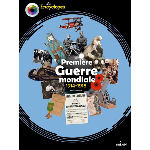 La Première Guerre mondiale : 1914-1918