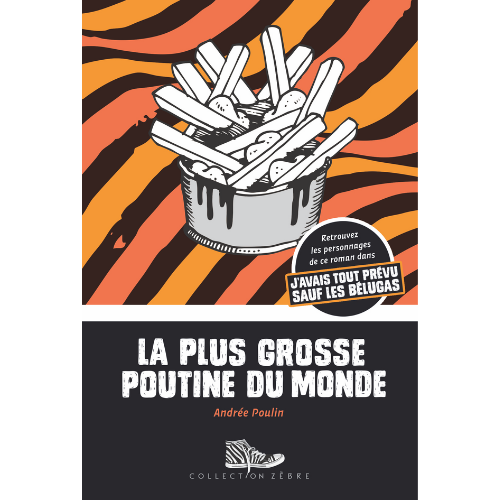 La plus grosse poutine du monde