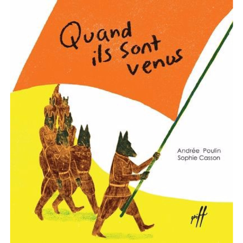 Quand ils sont venus