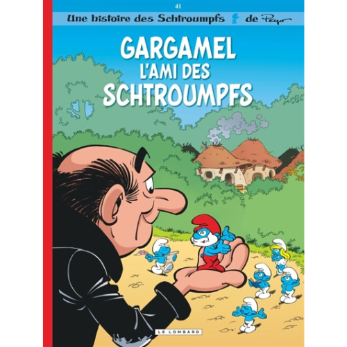 Une histoire des Schtroumpfs T.41 : Gargamel l'ami des Schtroumpfs
