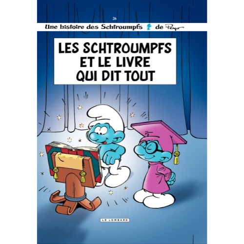 Les Schtroumpfs T.26 : Les Schtroumpfs et le livre qui dit tout