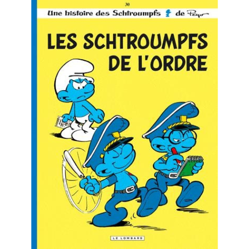 Les Schtroumpfs T.30 : Les Schtroumpfs de l'ordre