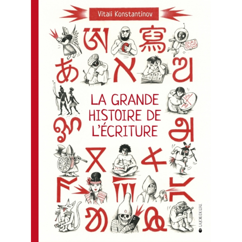 La grande histoire de l'écriture : de l'écriture cunéiforme aux émojis