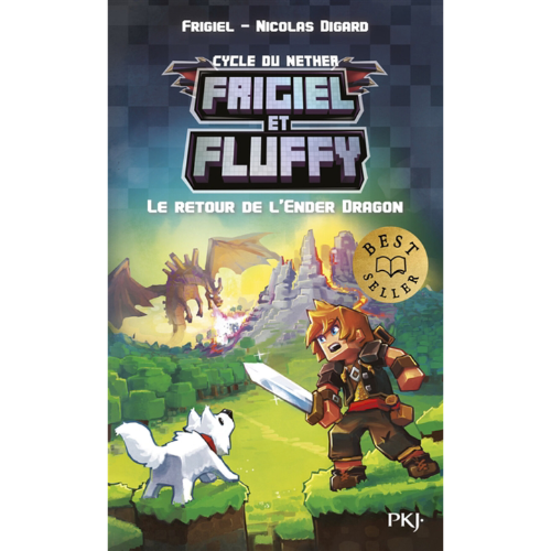 Frigiel et Fluffy : cycle du Nether T.1 - Le retour de l'Ender dragon