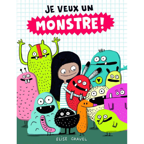 Je veux un monstre!