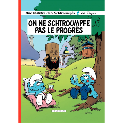 Les Schtroumpfs T.21 : On ne schtroumpfe pas le progrès