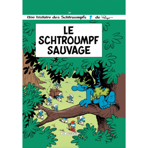 Les Schtroumpfs T.19 : Le Schtroumpf sauvage