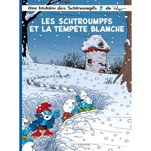 Une histoire des Schtroumpfs T.39 : Les Schtroumpfs et la tempête blanche