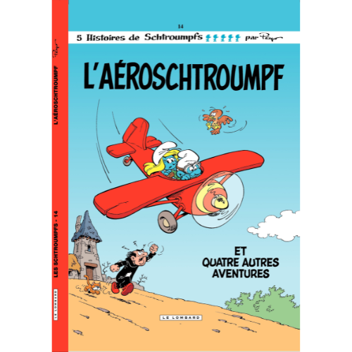 Les Schtroumpfs T.14 : L'aéroschtroumpf - et quatre autres aventures