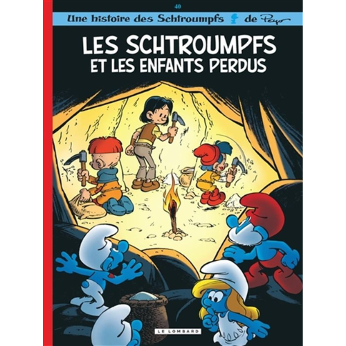 Une histoire des Schtroumpfs T.40 : Les Schtroumpfs et les enfants perdus