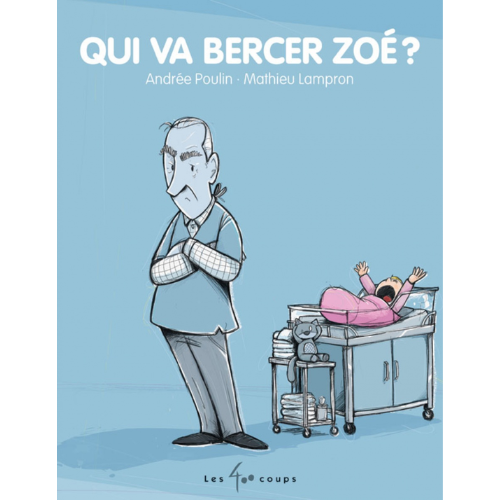 Qui va bercer Zoé?
