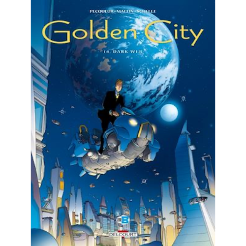 Golden city T.14: Dark web