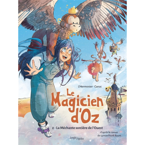 Le magicien d'Oz T.2 : La méchante sorcière de l'Ouest