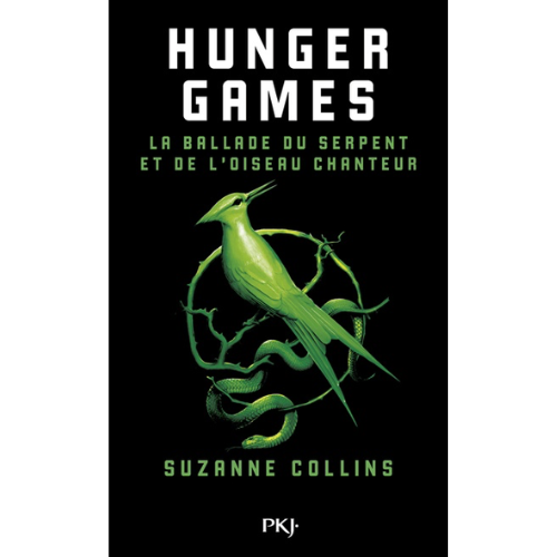 Hunger Games La ballade du serpent et de l'oiseau chanteur