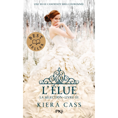 La sélection T.3 : L'élue