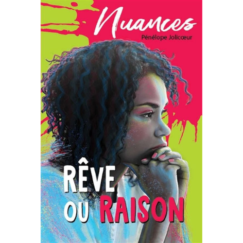 Nuances - Rêve ou raison