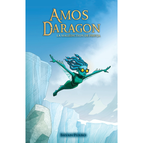 Amos Daragon T.4 : La malédiction de Freyja