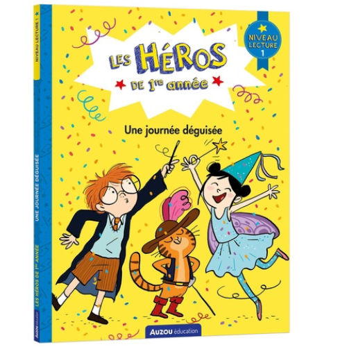 Les héros de 1re année : Une journée déguisée - niveau lecture 1