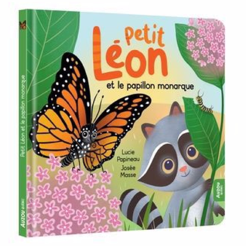 Petit Léon : Petit léon et le papillon monarque