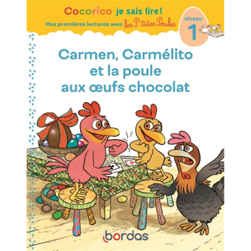 Carmen, Carmélito et la poule aux oeufs chocolat : niveau 1