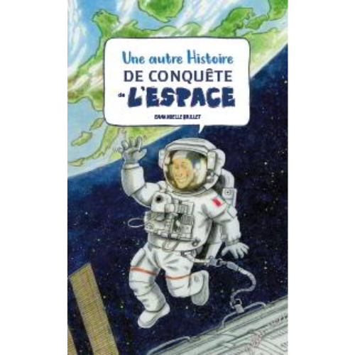 Une autre histoire de conquête de l'espace