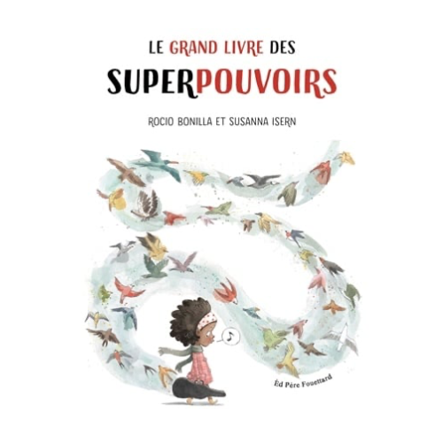 Le grand livre des superpouvoirs