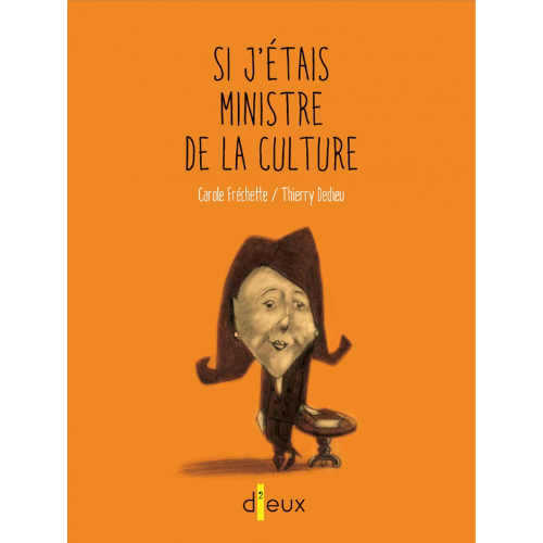 Si j'étais ministre de la culture
