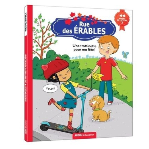 Rue des Érables : Une trottinette pour ma fête ! - niveau de lecture 2