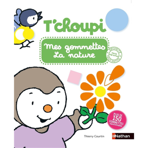 T'choupi mes gommettes la nature