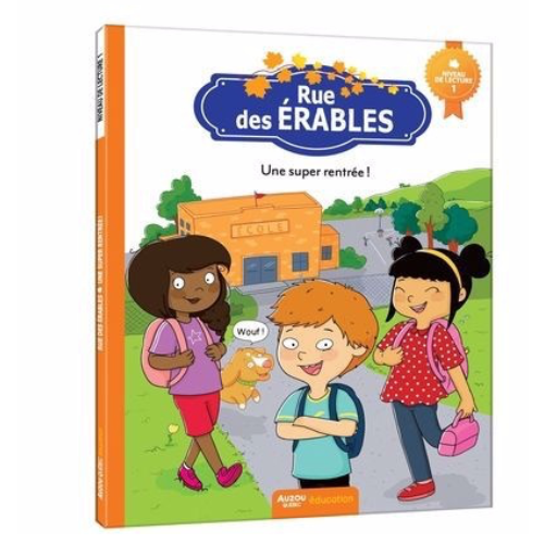 Rue des Érables : Une super rentrée ! - niveau de lecture 1