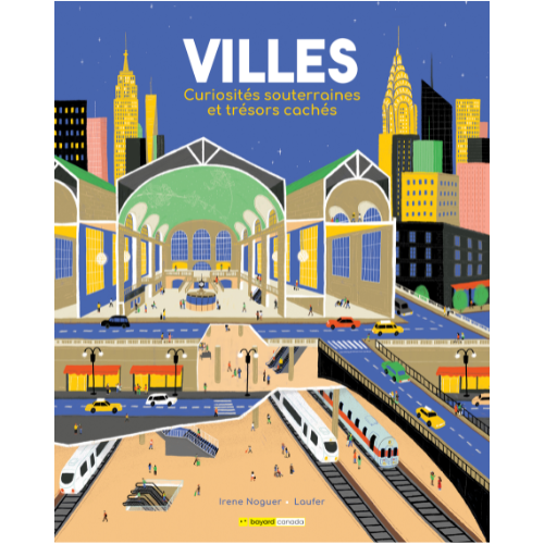 Villes - Curiosités souterraines et trésors cachés