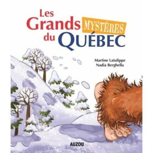 Les grands mystères du Québec