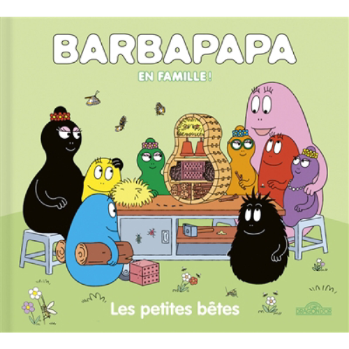 Barbapapa en famille ! : Les petites bêtes
