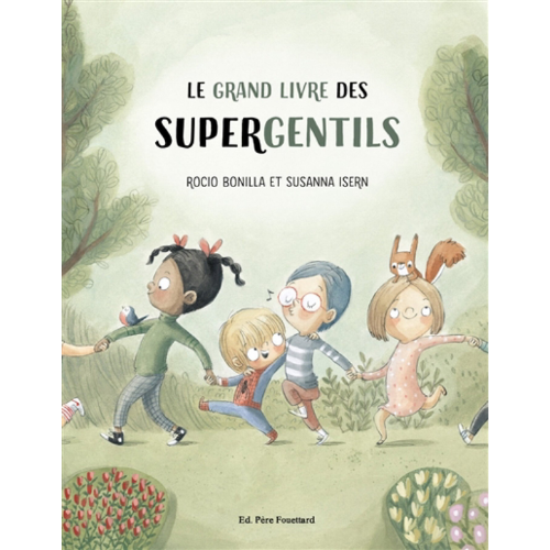 Le grand livre des supergentils