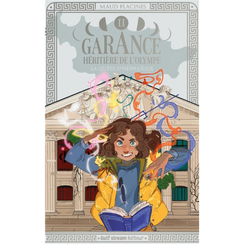 Garance, héritière de l'Olympe T.2 : La quête d'Héphaïstos
