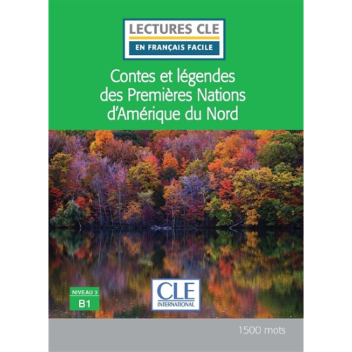 Contes et légendes des premières nations d'Amérique du Nord