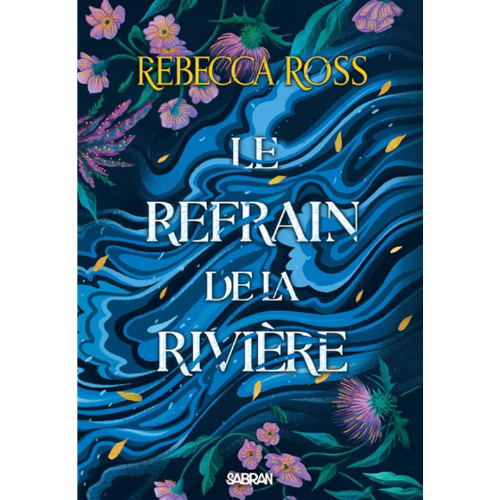 Les ballades de Cadence T.1 : Le refrain de la rivièr