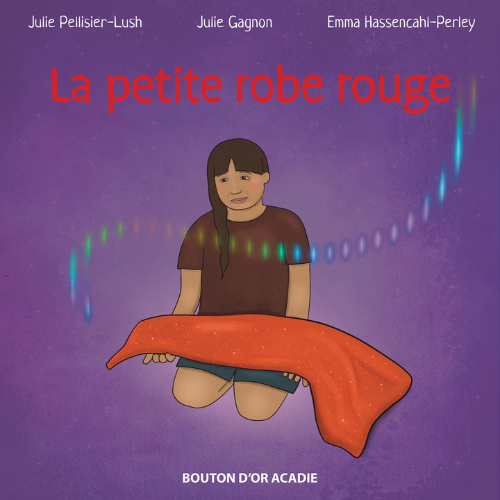 La petite robe rouge – Apje’ji’jk Mekwe’k Mtoqan – The Little Red Dress
