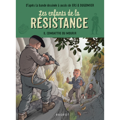 Les enfants de la Résistance T.8