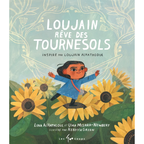 Loujain rêve des tournesols