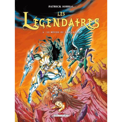 Les Légendaires T.4 : Le réveil du Kréa-Kaos