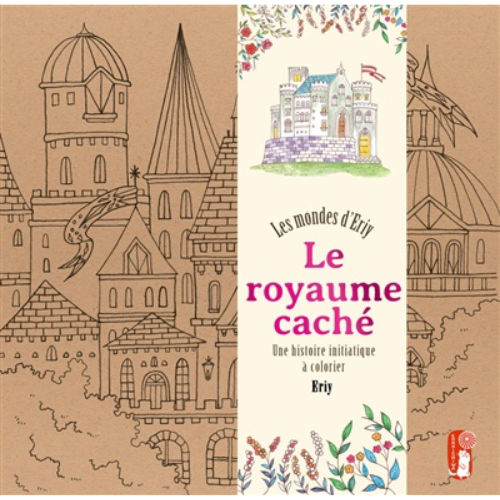 Les mondes d'Eriy : Le Royaume caché