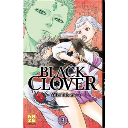 Black Clover T.3 : Rassemblement à la cité royale