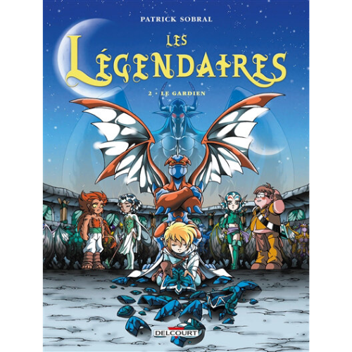 Les Légendaires T.2 : Le gardien